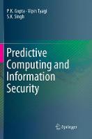 Predictive Computing and Information Security