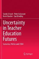 Uncertainty in Teacher Education Futures