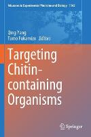 Targeting Chitin-containing Organisms