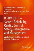 ICRRM 2019 – System Reliability, Quality Control, Safety, Maintenance and Management