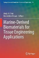 Marine-Derived Biomaterials for Tissue Engineering Applications