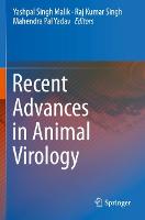 Recent Advances in Animal Virology