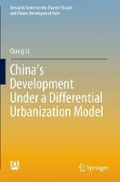China’s Development Under a Differential Urbanization Model