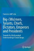 Big-(Wo)men, Tyrants, Chiefs, Dictators, Emperors and Presidents