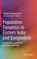 Population Dynamics in Eastern India and Bangladesh