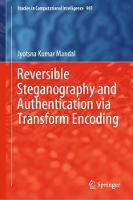Reversible Steganography and Authentication via Transform Encoding