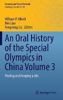 An Oral History of the Special Olympics in China Volume 3