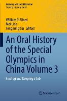 An Oral History of the Special Olympics in China Volume 3