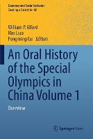 An Oral History of the Special Olympics in China Volume 1