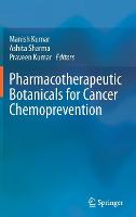 Pharmacotherapeutic Botanicals for Cancer Chemoprevention