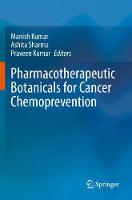 Pharmacotherapeutic Botanicals for Cancer Chemoprevention