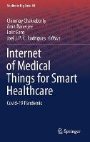 Internet of Medical Things for Smart Healthcare