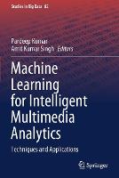 Machine Learning for Intelligent Multimedia Analytics