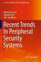 Recent Trends In Peripheral Security Systems