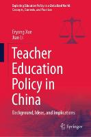 Teacher Education Policy in China