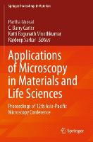 Applications of Microscopy in Materials and Life Sciences
