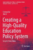 Creating a High-Quality Education Policy System
