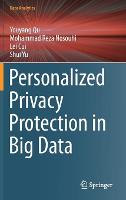 Personalized Privacy Protection in Big Data
