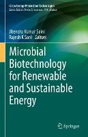 Microbial Biotechnology for Renewable and Sustainable Energy