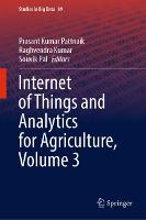 Internet of Things and Analytics for Agriculture, Volume 3