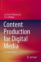 Content Production for Digital Media