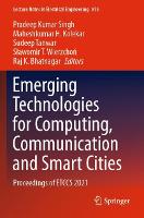 Emerging Technologies for Computing, Communication and Smart Cities