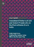 Investment Pattern of LICI and Select Private LICs in the Post-reforms Era in India