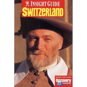Switzerland Insight Guide (Insight Guides)