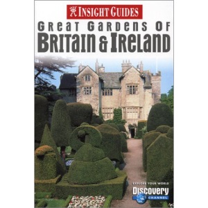 Great Gardens of Britain and Ireland Insight Guide (Insight Guides)