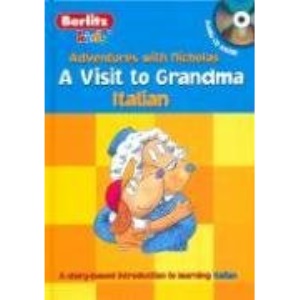 Italian Berlitz Kids a Visit to Grandma (Berlitz Adventures with Nicholas)