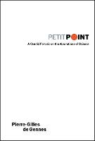 Petit Point: A Candid Portrait On The Aberrations Of Science