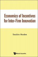 Economics Of Incentives For Inter-firm Innovation