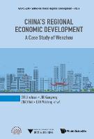 China's Regional Economic Development: A Case Study Of Wenzhou