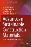 Advances in Sustainable Construction Materials