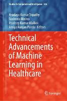 Technical Advancements of Machine Learning in Healthcare