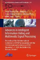 Advances in Intelligent Information Hiding and Multimedia Signal Processing