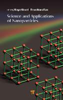Science and Applications of Nanoparticles
