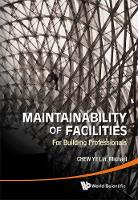 Maintainability Of Facilities: For Building Professionals