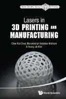 Lasers In 3d Printing And Manufacturing