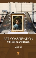 Art Conservation: Vibrations and Shock