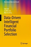 Data-Driven Intelligent Financial Portfolio Selection (Uncertainty and Operations Research)