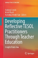 Developing Reflective TESOL Practitioners Through Teacher Education
