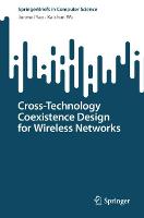 Cross-Technology Coexistence Design for Wireless Networks