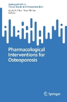 Pharmacological Interventions for Osteoporosis