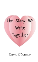 The Story We Write Together