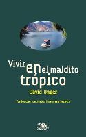 Vivir en el maldito tropico