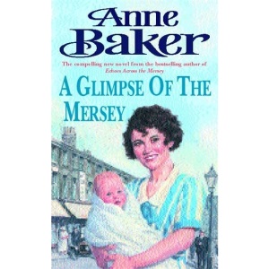 A Glimpse of the Mersey: A touching saga of love, family and jealousy