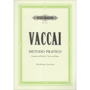 Metodo Pratico di Canto Italiano: Practical Method for Low Voice and Piano: It/Ger (Edition Peters)