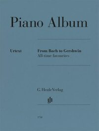 Piano Album - From Bach to Gershwin · All-time favourites: Besetzung: Klavier zu zwei Händen