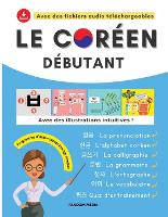 Le Coréen Débutant - Programme d'Auto-Apprentissage Complet